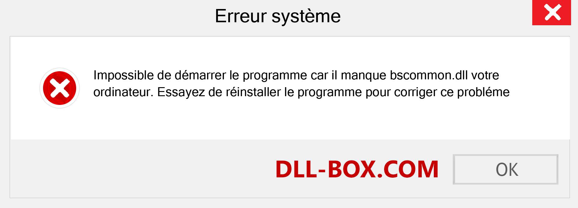 Le fichier bscommon.dll est manquant ?. Télécharger pour Windows 7, 8, 10 - Correction de l'erreur manquante bscommon dll sur Windows, photos, images