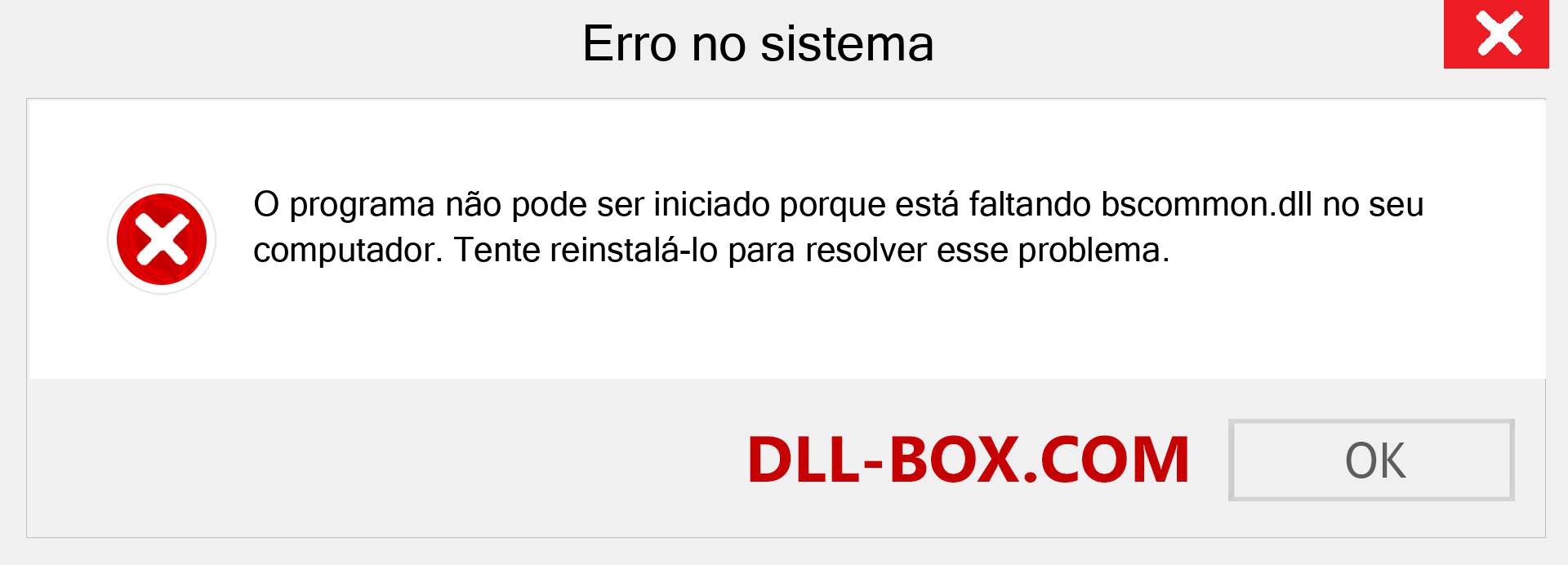 Arquivo bscommon.dll ausente ?. Download para Windows 7, 8, 10 - Correção de erro ausente bscommon dll no Windows, fotos, imagens